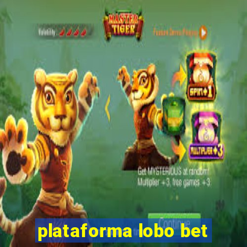 plataforma lobo bet